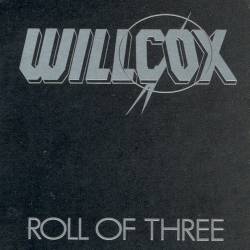 Willcox : Roll of Three